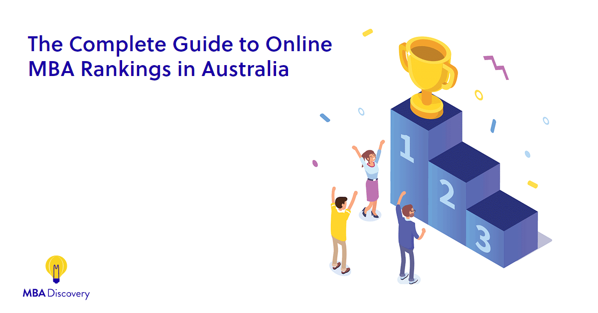 Spekulerer Gå rundt dal The Complete Guide to Online MBA Rankings in Australia | MBA Discovery